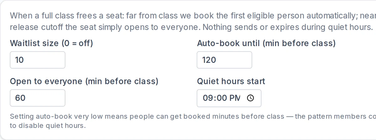 Settings › Waitlist: the waitlist size, auto-book until, the claim window, open to everyone, and quiet hours.